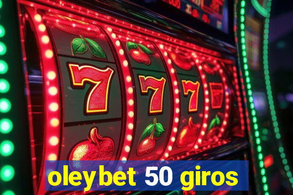 oleybet 50 giros